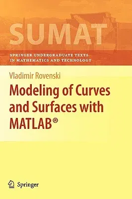 Modeling of Curves and Surfaces with Matlab(r) (2010)