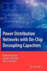 Power Distribution Networks with On-Chip Decoupling Capacitors (2008)