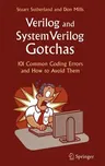 Verilog and Systemverilog Gotchas: 101 Common Coding Errors and How to Avoid Them (2007)