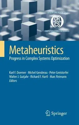 Metaheuristics: Progress in Complex Systems Optimization