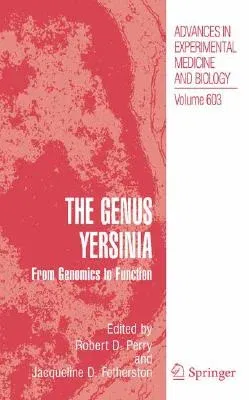 The Genus Yersinia:: From Genomics to Function (2007)