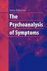 The Psychoanalysis of Symptoms (2008)