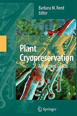 Plant Cryopreservation: A Practical Guide (2008)