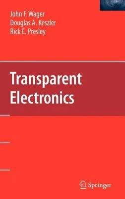 Transparent Electronics (2008)