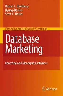 Database Marketing: Analyzing and Managing Customers (2008)