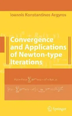 Convergence and Applications of Newton-Type Iterations (2008)