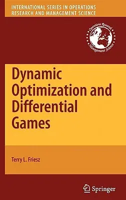 Dynamic Optimization and Differential Games (2010)