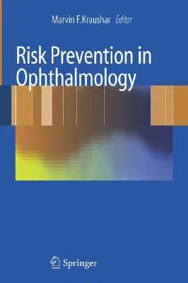 Risk Prevention in Ophthalmology (2008)