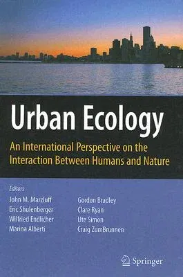 Urban Ecology: An International Perspective on the Interaction Between Humans and Nature (2008)