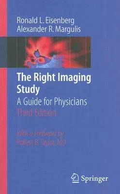 The Right Imaging Study: A Guide for Physicians