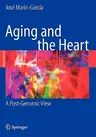 Aging and the Heart: A Post-Genomic View (2008)