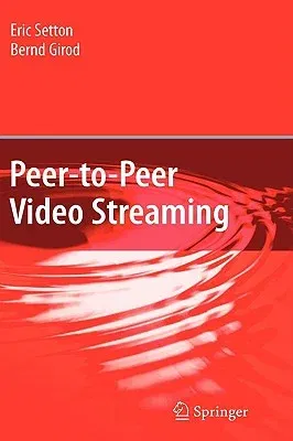 Peer-To-Peer Video Streaming (2007)