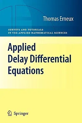 Applied Delay Differential Equations (2009)