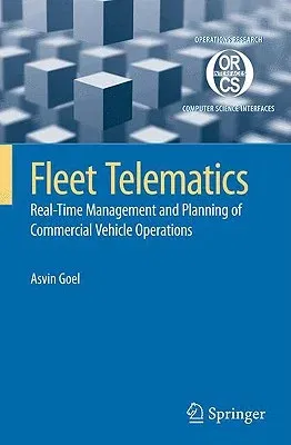 Fleet Telematics: Real-Time Management and Planning of Commercial Vehicle Operations (2008)