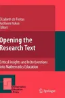 Opening the Research Text: Critical Insights and In(ter)Ventions Into Mathematics Education (2008)