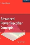 Advanced Power Rectifier Concepts (2009)