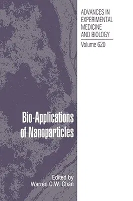 Bio-Applications of Nanoparticles (2007)