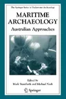 Maritime Archaeology: Australian Approaches (2006)