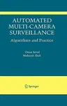 Automated Multi-Camera Surveillance: Algorithms and Practice (2008)