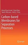 Carbon-Based Membranes for Separation Processes (2011)