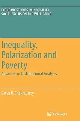 Inequality, Polarization and Poverty: Advances in Distributional Analysis (2009)