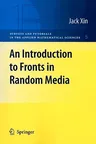 An Introduction to Fronts in Random Media (2009)