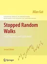 Stopped Random Walks: Limit Theorems and Applications (2009)