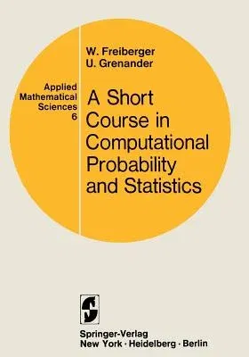 A Course in Computational Probability and Statistics (1971. Rev. 2nd Printing)