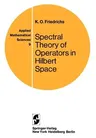 Spectral Theory of Operators in Hilbert Space (1973. Corr. 2nd Printing)