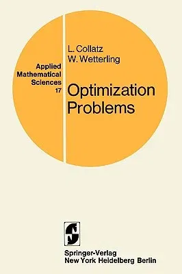 Optimization Problems (Softcover Reprint of the Original 1st 1975)