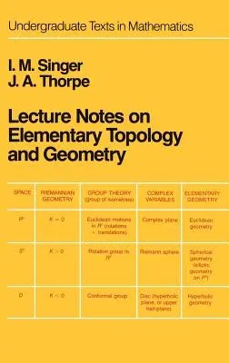 Lecture Notes on Elementary Topology and Geometry (Reprint 1976.)