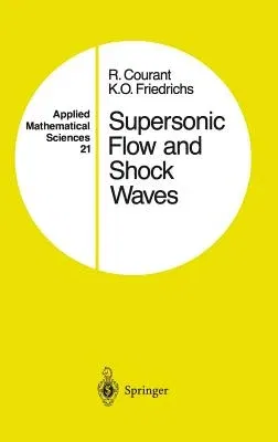 Supersonic Flow and Shock Waves ( and)