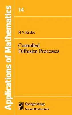 Controlled Diffusion Processes (1980)