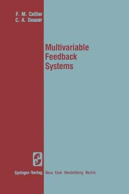 Multivariable Feedback Systems (Softcover Reprint of the Original 1st 1982)