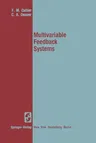 Multivariable Feedback Systems (Softcover Reprint of the Original 1st 1982)