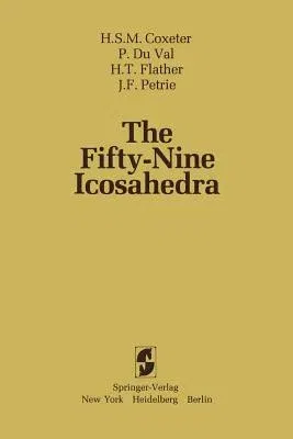 The Fifty-Nine Icosahedra (Softcover Reprint of the Original 1st 1982)