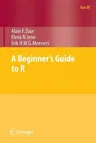 A Beginner's Guide to R (2009)