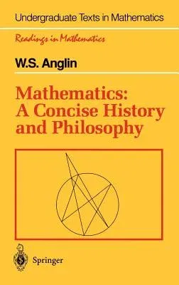 Mathematics: A Concise History and Philosophy (1994. Corr. 2nd Printing 1996)