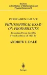 Pierre-Simon Laplace Philosophical Essay on Probabilities: Translated from the Fifth French Edition of 1825 with Notes by the Translator (1995. Corr.