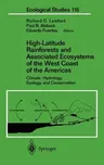 High-Latitude Rainforests and Associated Ecosystems of the West Coast of the Americas: Climate, Hydrology, Ecology, and Conservation (1996)