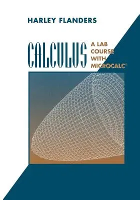 Calculus: A Lab Course with Microcalc(r)