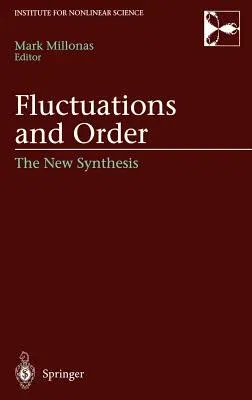 Fluctuations and Order: The New Synthesis (1996)