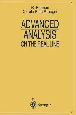 Advanced Analysis: On the Real Line (Softcover Reprint of the Original 1st 1996)