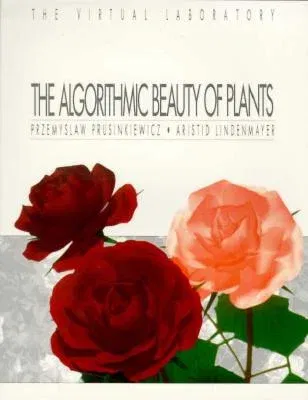 The Algorithmic Beauty of Plants (Softcover Reprint of the Original 1st 1990)