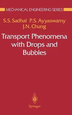 Transport Phenomena with Drops and Bubbles (1997)