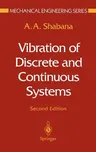 Vibration of Discrete and Continuous Systems (1997)