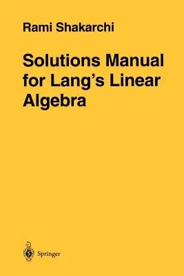 Solutions Manual for Lang's Linear Algebra (1996)