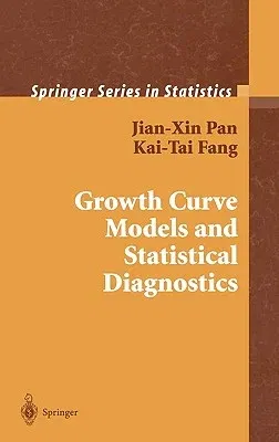 Growth Curve Models and Statistical Diagnostics (2002)