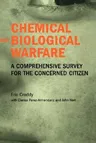 Chemical and Biological Warfare: A Comprehensive Survey for the Concerned Citizen (2002)