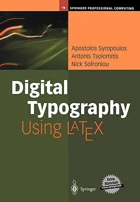 Digital Typography Using Latex (2003)